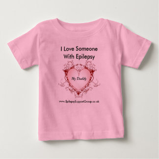 Camiseta De Bebé I love someone with epilepsy - my daddy