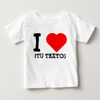 CAMISETA DE BEBÉ I LOVE + TU TEXTO