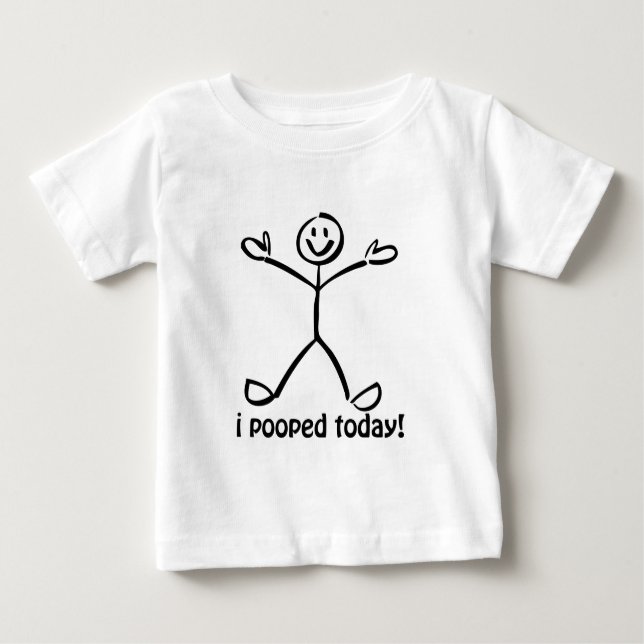Camiseta De Bebé I Pooped hoy (Anverso)