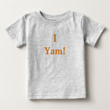 I Yam T-Shirt
