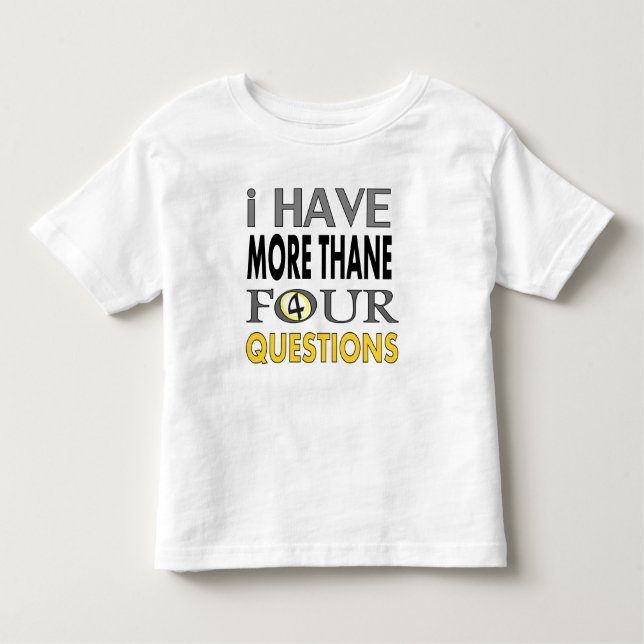Camiseta De Bebé Ihave more than four querstions (Anverso)