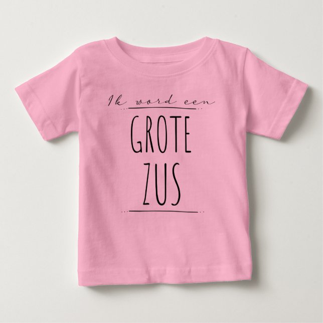 Camiseta De Bebé Ik word een grote zus (Anverso)