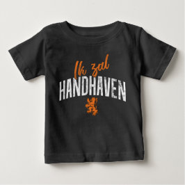 Camiseta De Bebé Ik Zal Handhaven Dutch Motto  
