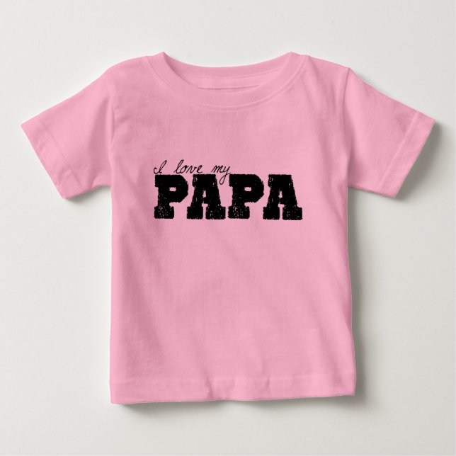 Camiseta De Bebé ILoveMyPapa (Anverso)