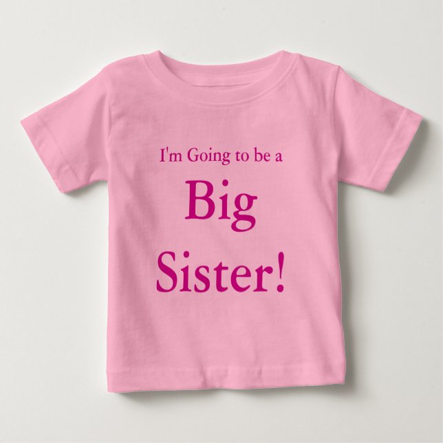 Camiseta De Bebé I'm Going to be a Big Sister! (Anverso)