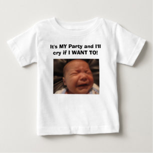 Camiseta De Bebé ¡IMG_0133, es MI fiesta y lloraré si QUIERO A!