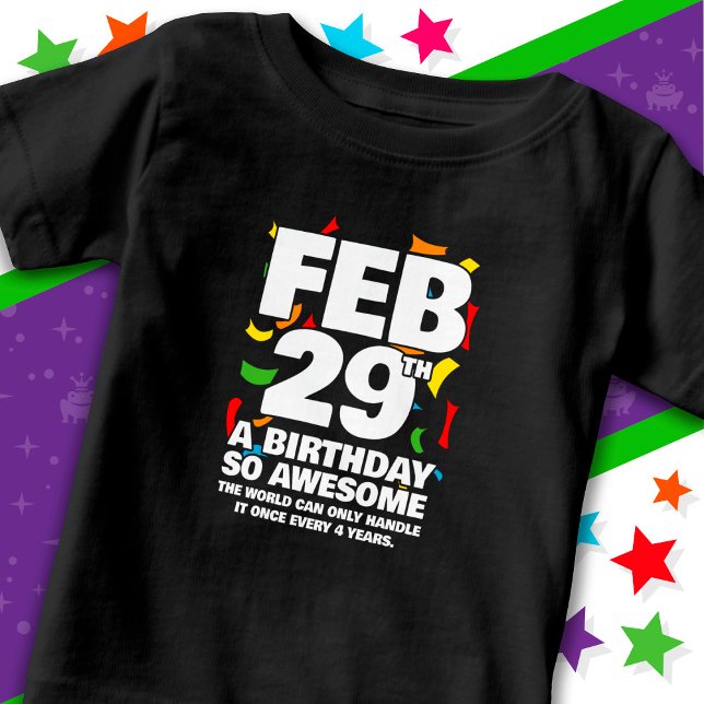 Camiseta De Bebé Increíble cumpleaños 2024 Día de Salto Año 29 feb. (Subido por el creador)