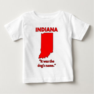 Camiseta De Bebé Indiana - Era el nombre del perro