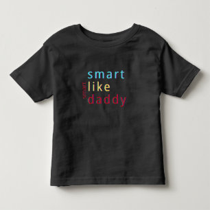 Camiseta De Bebé Inteligente como papá niño pequeño
