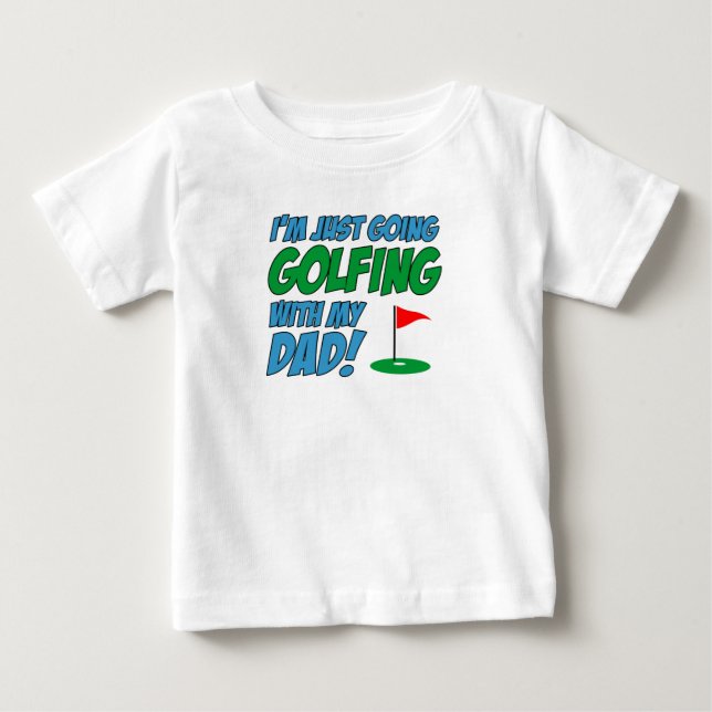 Camiseta De Bebé Ir a jugar golf con papá (Anverso)