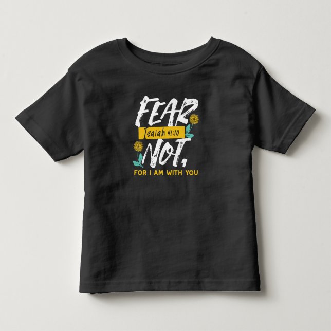 Camiseta De Bebé Isaías 41:10 - El miedo no es una versión Inspirad (Anverso)