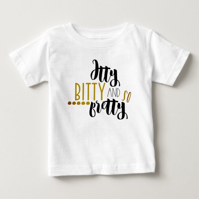Camiseta De Bebé Itty Bitty Y Oh So Bonito Niña Bebé Moderna (Anverso)