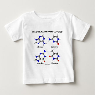Camiseta De Bebé I've Got My Bases Covered (Chemistry DNA Bases)