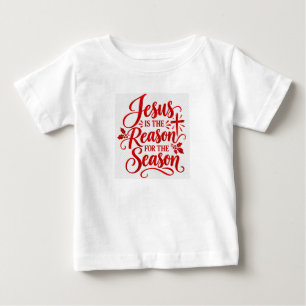 Camiseta De Bebé Jesús es la razón de la temporada