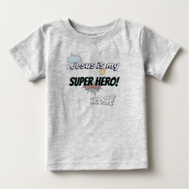 Camiseta De Bebé Jesús es mi Super Héroe!