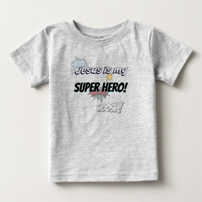 Camiseta De Bebé Jesús es mi Super Héroe! (Anverso)