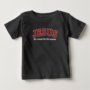 Camiseta De Bebé Jesús la razón de la temporada