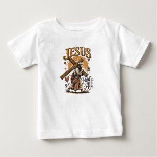 Camiseta De Bebé Jesús lo pagó todo
