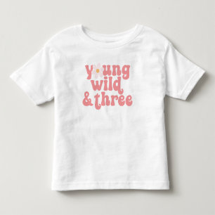 Camiseta De Bebé Joven Salvaje Tres Cumpleaños 3