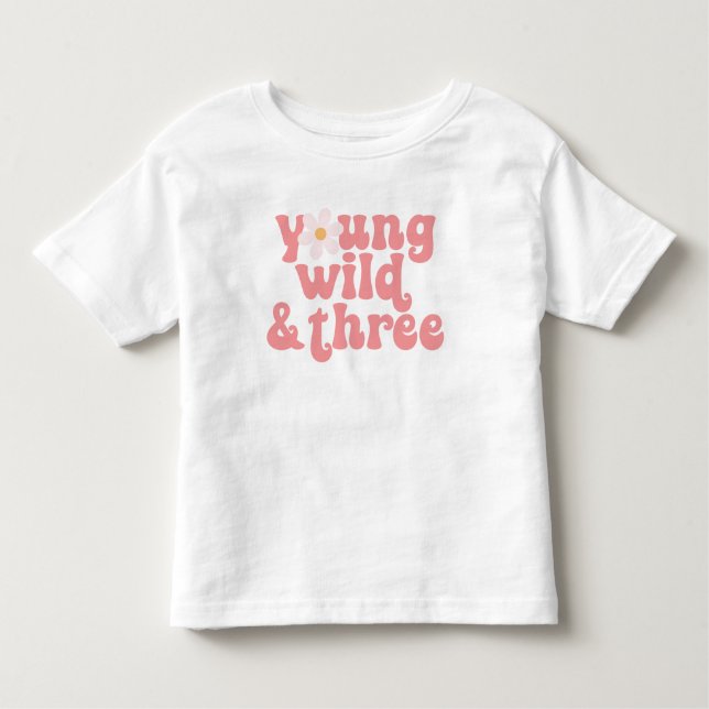 Camiseta De Bebé Joven Salvaje Tres Daisy Cumpleaños 3 (Anverso)