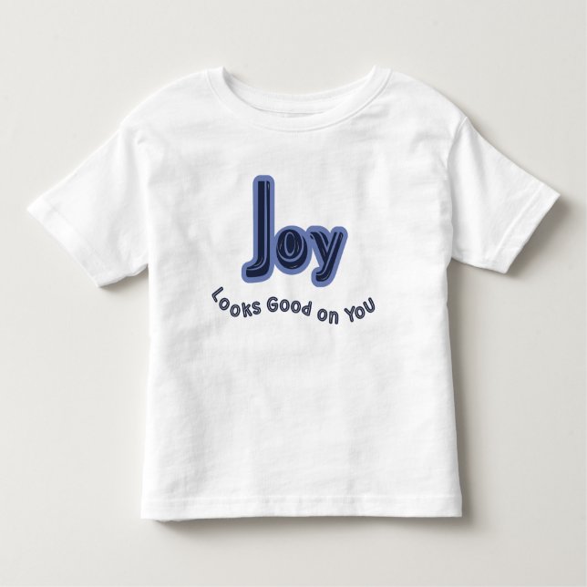 Camiseta De Bebé Joy Looks Good on You (Anverso)