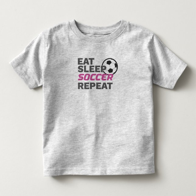 Camiseta De Bebé Jugador de fútbol come Sleep Soccer Repeat Soccer  (Anverso)