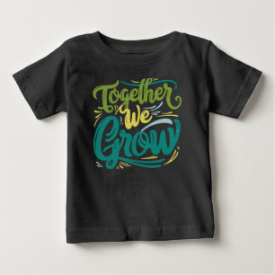 Camiseta De Bebé Juntos crecemos