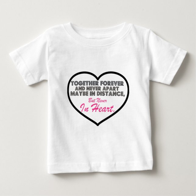 Camiseta De Bebé Juntos por siempre y nunca separados......... (Anverso)