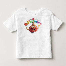 Camiseta De Bebé Just Here for the Serotonin Toddler T‑Shirt | Cute