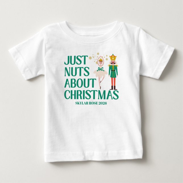 Camiseta De Bebé Just Nuts About Christmas Nutcracker Ballerina  (Anverso)