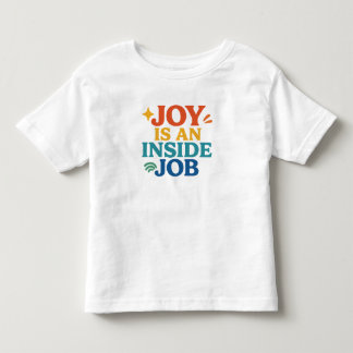 Camiseta De Bebé La alegría es un trabajo interno