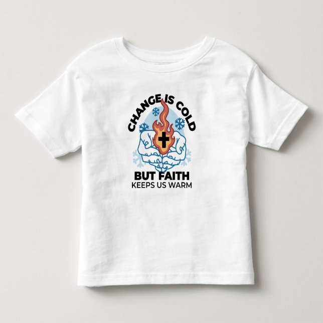 Camiseta De Bebé La Fe Nos Mantiene Cálidos - Aumentando El Trabajo (Anverso)