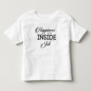 Camiseta De Bebé La Felicidad Es Un Trabajo Interno