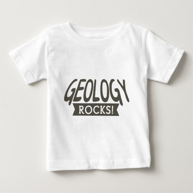 Camiseta De Bebé La geología oscila lema (Anverso)