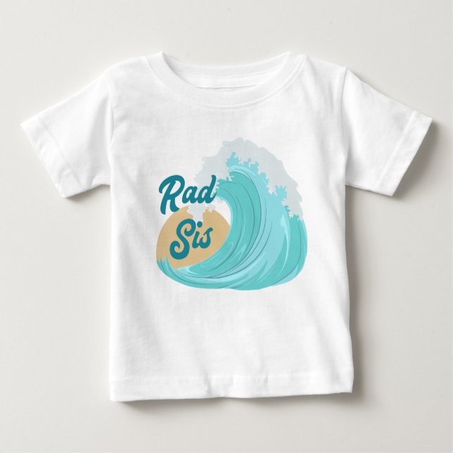 Camiseta De Bebé La gran ola de cumpleaños Rad Sis T-Shirt (Anverso)