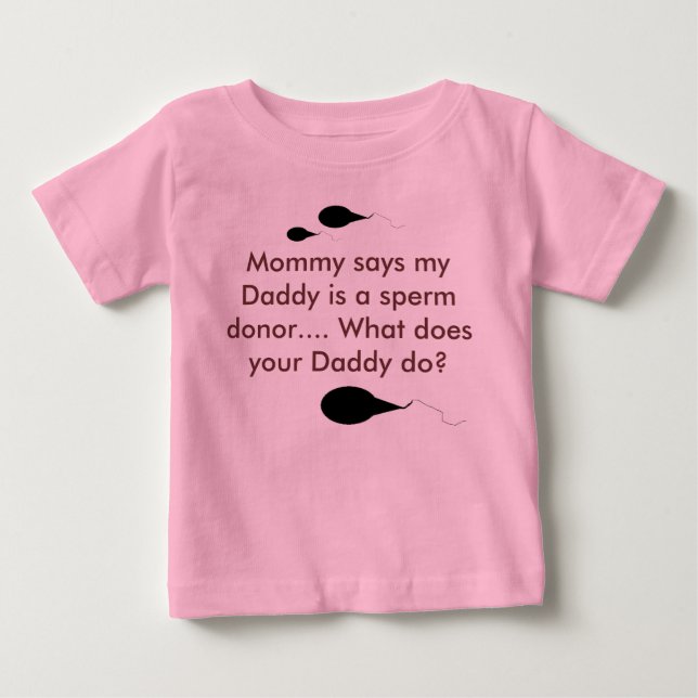 Camiseta De Bebé La mamá dice que mi papá es un donante de la (Anverso)