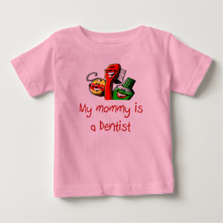 Camiseta De Bebé La mamá es una camiseta del bebé del dentista