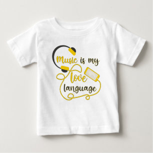 Camiseta De Bebé La música es mi lenguaje amoroso frase romántica
