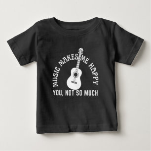 CAMISETA DE BEBÉ LA MÚSICA ME HACE FELIZ TÚ NO TANTO