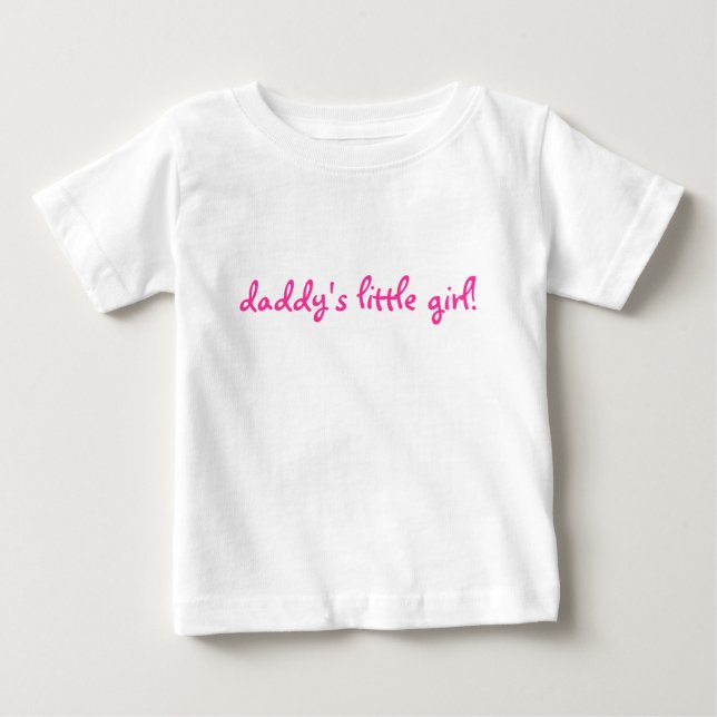 Camiseta De Bebé ¡la niña de papá! (Anverso)