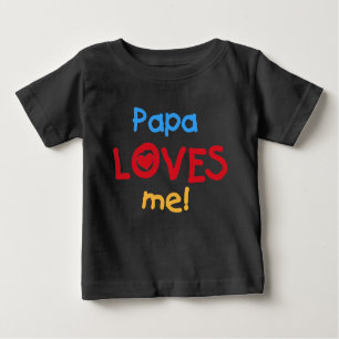 Camiseta De Bebé La papá me ama