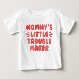 Camiseta De Bebé La pequeña creadora de problemas de mamá