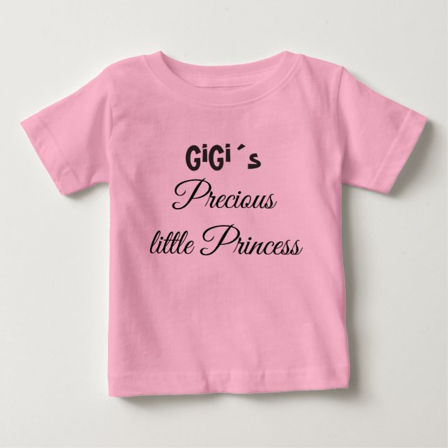 CAMISETA DE BEBÉ LA PEQUEÑA PRINCESA DE GIGI, LA NIÑA DE ABUELO PIN (Anverso)