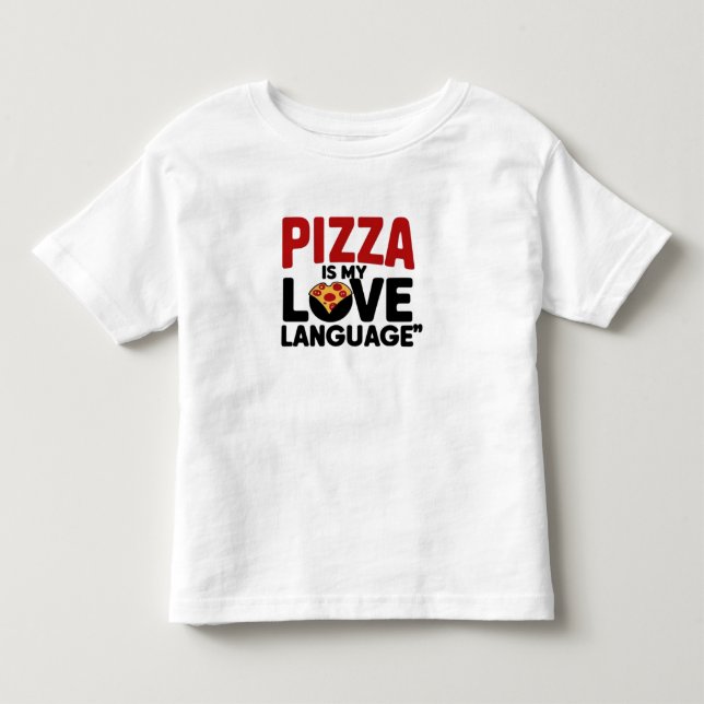 Camiseta De Bebé La pizza es mi lengua de amor (Anverso)