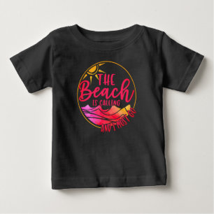 Camiseta De Bebé La playa está llamando y debo ir al 76767