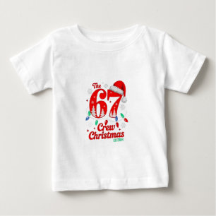Camiseta De Bebé La tripulación de Navidad 67 Edición Six Seven Bra