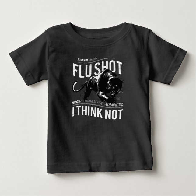 Camiseta De Bebé La vacuna contra la gripe piensa no - (Anverso)
