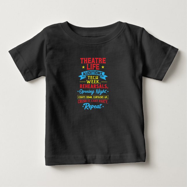 Camiseta De Bebé La Vida Del Teatro Para El Actor (Anverso)