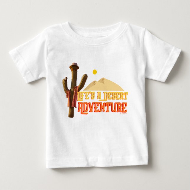 Camiseta De Bebé La vida es una aventura del desierto (Anverso)