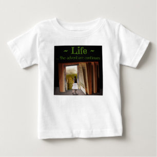 Camiseta De Bebé La vida, la aventura continúa